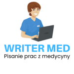 Writer Med, pisanie pracy magisterskiej pielęgniarstwo